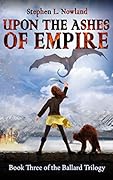 Upon the Ashes of Empire