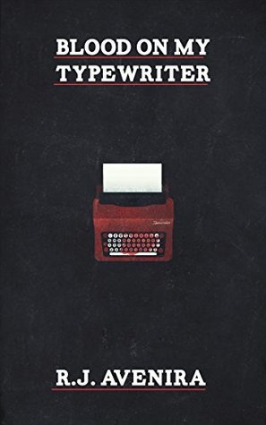 Blood On My Typewriter (Kindle Edition)