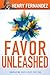 Favor Unleashed: Embracing ...