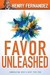 Favor Unleashed: Embracing God's Best for You