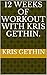12 Weeks of Workout with Kr...