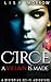 Circe: A Villain Is Made: B...
