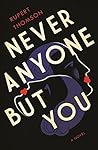 Never Anyone But You