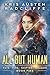 All But Human (Fate Fire Sh...
