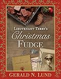 Lieutenant Terry's Christmas Fudge