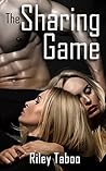 The Sharing Game by Riley Taboo