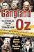 Gangland Oz by Susanna Lobez