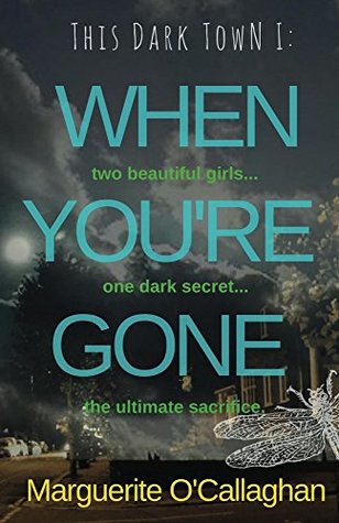 When You're Gone (This Dark Town #1)