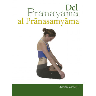Del prānāyāma al prānasamyāma
