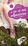 I że ci nie odpus...