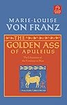 The Golden Ass of Apuleius: The Liberation of the Feminine in Man (C. G. Jung Foundation Books Series Book 11) Book cover for The Golden Ass of Apuleius: The Liberation of the Feminine in Man (C. G. Jung Foundation Books Series Book 11)