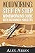 WOODWORKING: Step by Step Woodworking Guide With Beginner Projects (Woodworking, Woodworking projects, diy)
