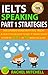 IELTS Speaking Part 1 Strategies by Rachel Mitchell