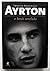 Ayrton: o Herói Revelado