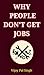 Why People Don't Get Jobs by Vijay Pal Singh