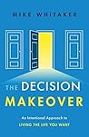The Decision Make...