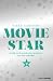 Movie Star 2 (Movie Star #2)
