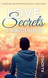 Love, Secrets, and Absolution Love, Secrets, and Absolution