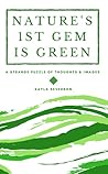 Nature's 1st Gem Is Green Nature's 1st Gem Is Green