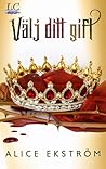 Välj ditt gift by Alice Ekström