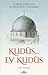 Kudüs... Ey Kudüs by Larry Collins Kudüs... Ey Kudüs by Larry Collins
