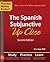 Practice Makes Perfect: The Spanish Subjunctive Up Close