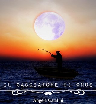 Il cacciatore di onde (Kindle Edition)