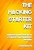 THE HACKING STARTER KIT: An...