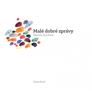 Malé dobré zprávy (Hardcover)
