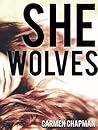She Wolves by Carmen  Chapman