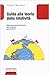Guida alla teoria della relatività. Dalle previsioni di Einstein alle conferme sperimentali