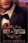 Ticket to Temptation Ticket to Temptation