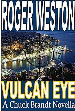 Vulcan Eye (Chuck Brandt, #6)