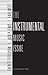 The Instrumental Music Issue