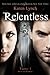 Relentless by Karen  Lynch
