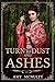 Turn to Dust and Ashes (Fal...