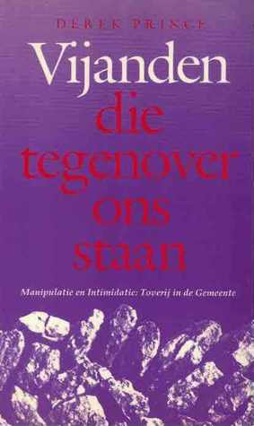 Vijanden die tegenover ons staan