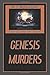 Genesis Murders (Angel Tril...