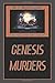 Genesis Murders