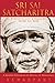 Sri Sai Satcharitra: The Wonderful Life and Teachings of Shirdi Sai Baba