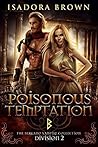 Poisonous Temptation: Division 2 (The Berkano Vampire Collection)