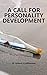 A Call for Personality Development