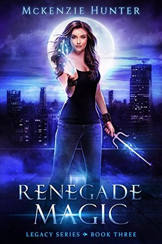 Renegade Magic (Legacy, #3)