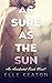As Sure As The Sun (Acciden...
