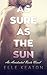 As Sure As The Sun (Accidental Roots, #4)