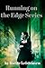 Running on the Edge Box Set