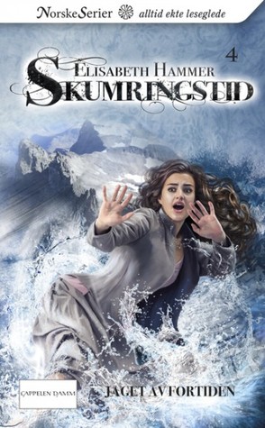 Jaget av fortiden (Skumringstid, #4)