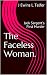 The Faceless Woman.: Jack Sargent's First Murder (Jack Sargent Series Book 1)