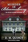 Murder in Bloomsbury by D.M. Quincy