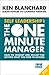 Self Leadership and the One Minute Manager by Kenneth H. Blanchard